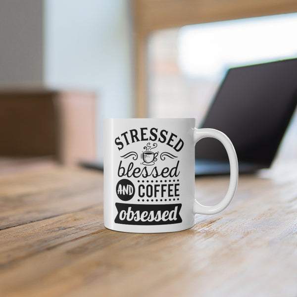 Stressed Blessed and Coffee