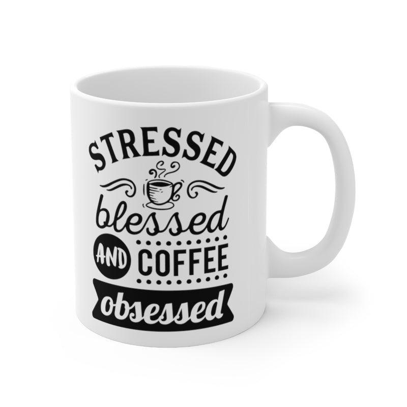 Stressed Blessed and Coffee