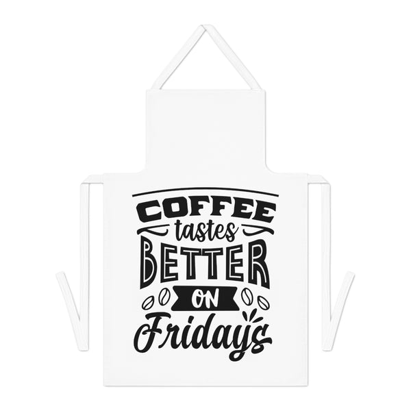 Adult Apron - "Coffee Tastes Better on Fridays"